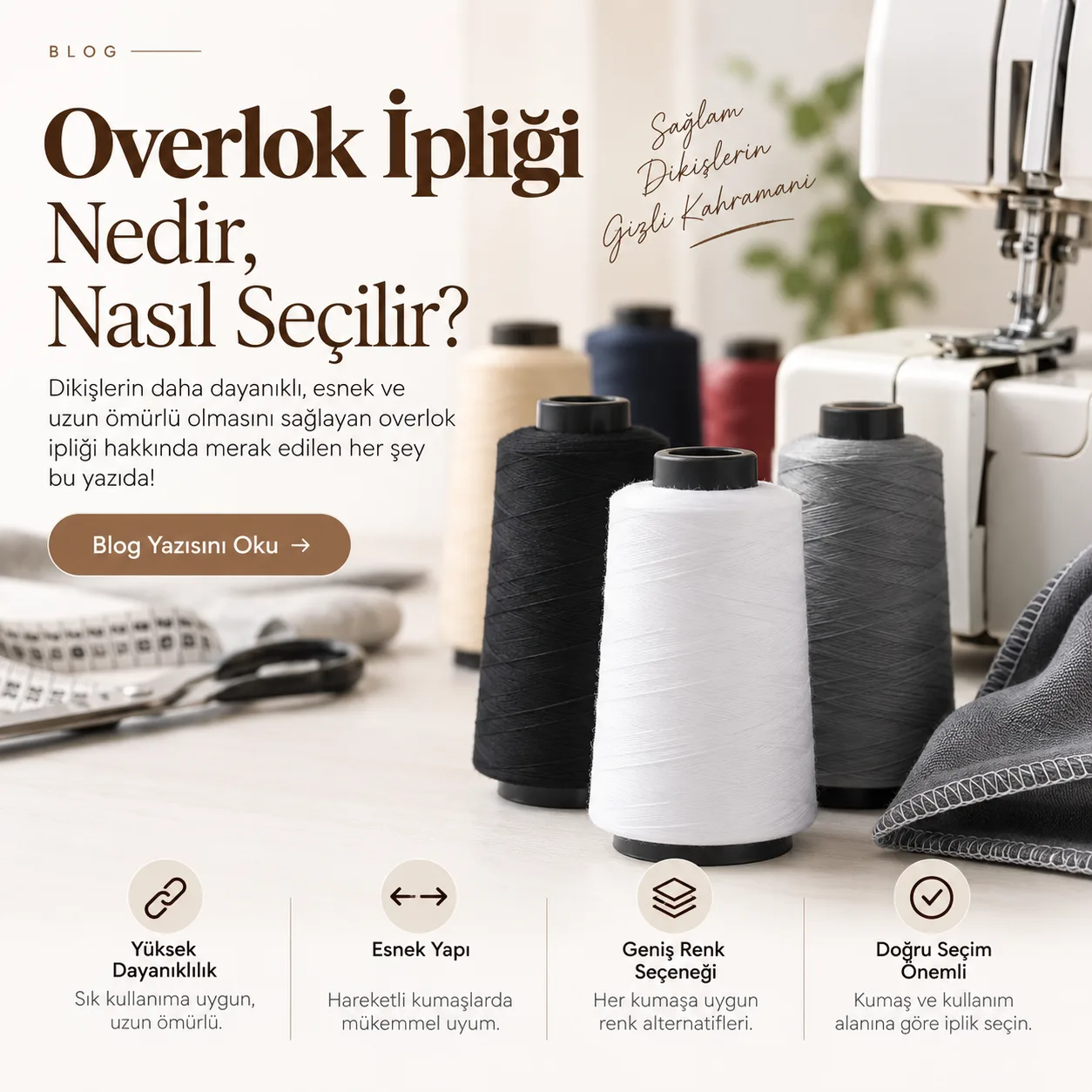 Overlok İpliği Nedir, Nasıl Seçilir? Kumaşa Göre Overlok İpliği Rehberi